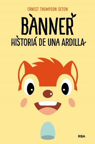 Banner, historia de una ardilla