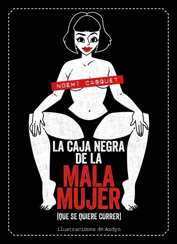 La caja negra de la mala mujer