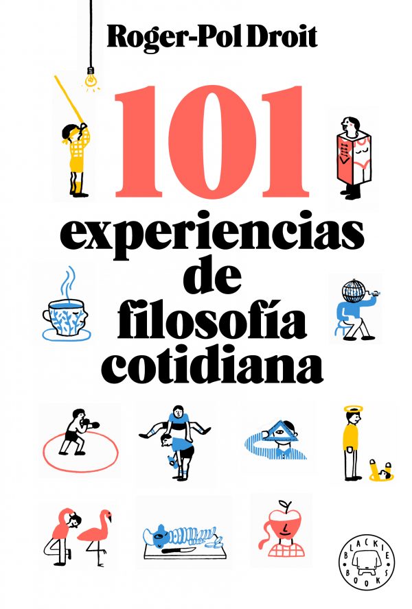 101 experiencias de filosofía cotidiana