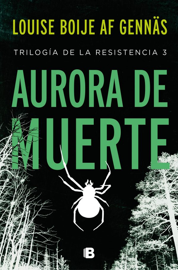 Aurora de muerte (Trilogía de la Resistencia 3)