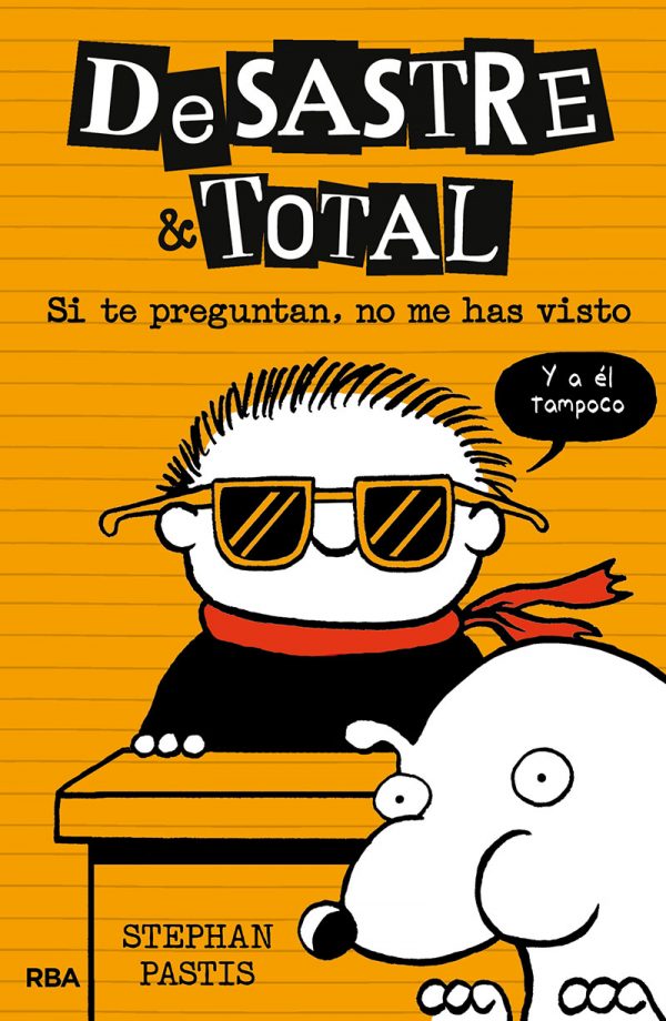 De Sastre & Total 5. Si te preguntan, no me has visto.