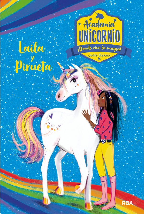 Academia Unicornio 5. LaIla y Pirueta