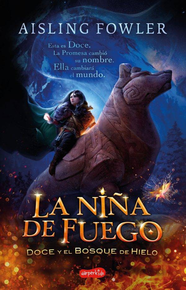 La niña de fuego. Doce y el bosque de hielo