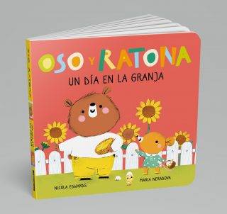 Oso y Ratona. Pequeñas manitas - Un día en la granja