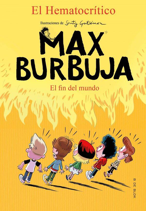 Max Burbuja 6 - El fin del mundo