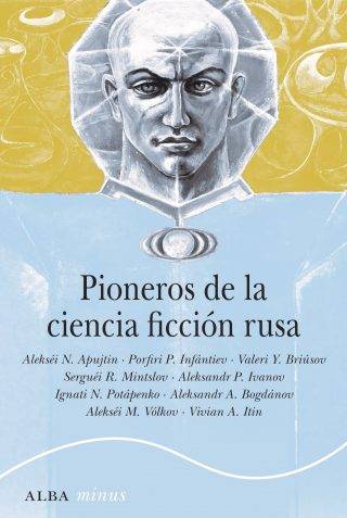 Pioneros de la ciencia ficción rusa