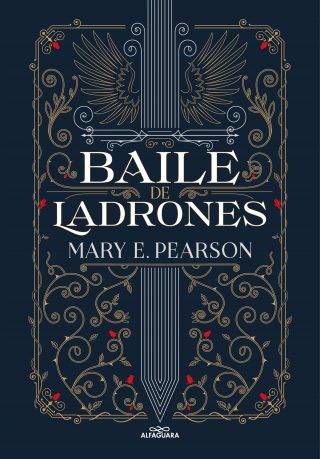 Baile de ladrones (Baile de ladrones 1)