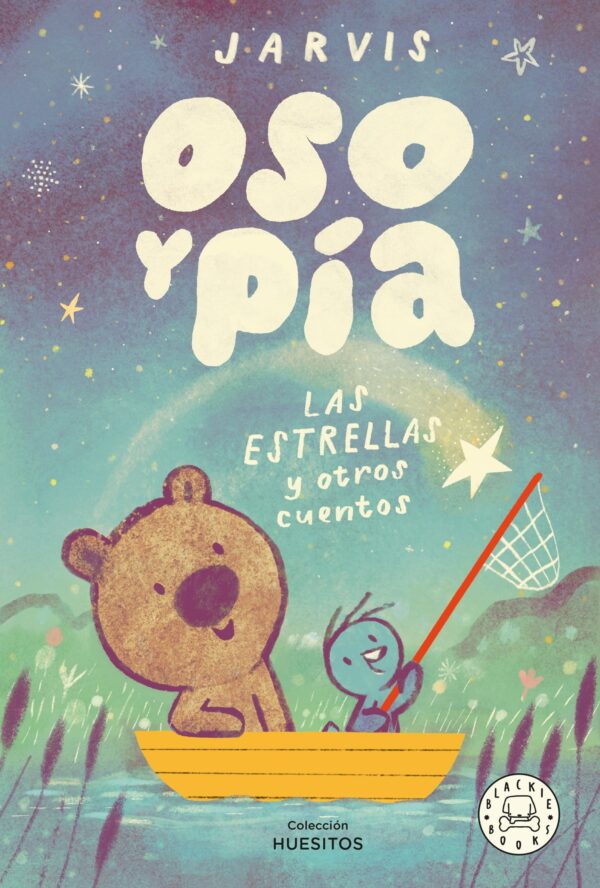 Oso y Pía. Las estrellas y otros cuentos