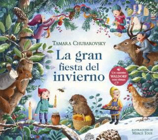 La gran fiesta del invierno (Cuentos Waldorf con rimas)