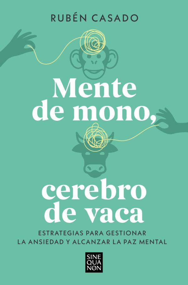 Mente de mono, cerebro de vaca