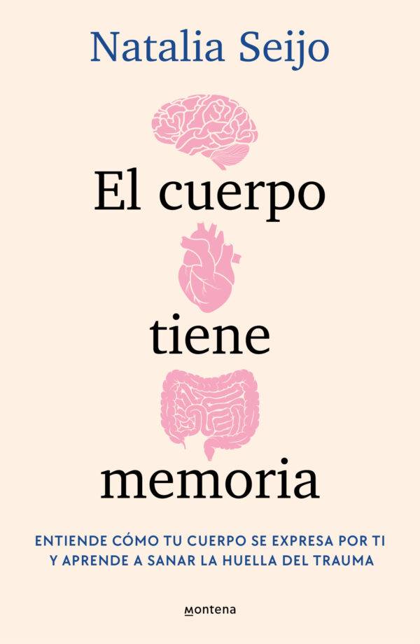 El cuerpo tiene memoria