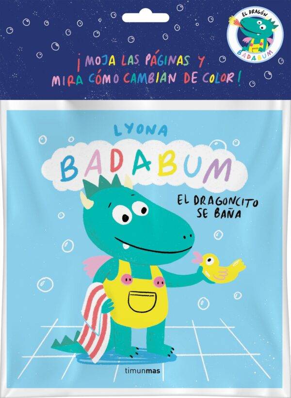 BADABUM. El dragoncito se baña. Libro de baño mágico