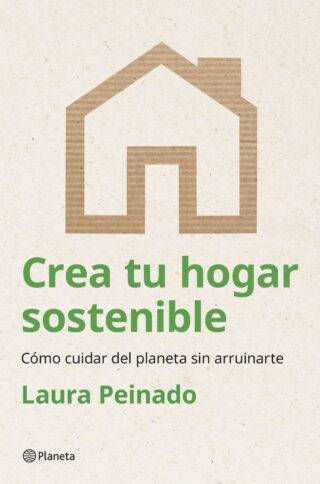 Crea tu hogar sostenible